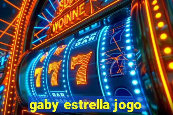 gaby estrella jogo